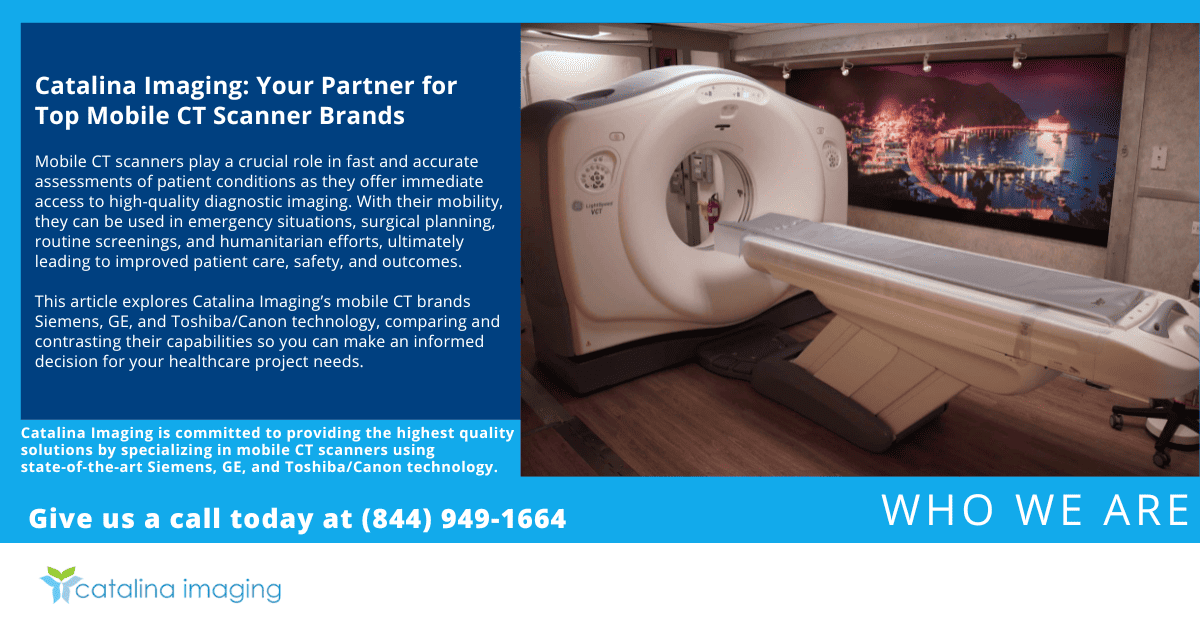 Catalina Imaging: Your Partner for Top Mobile CT Scanner Brands